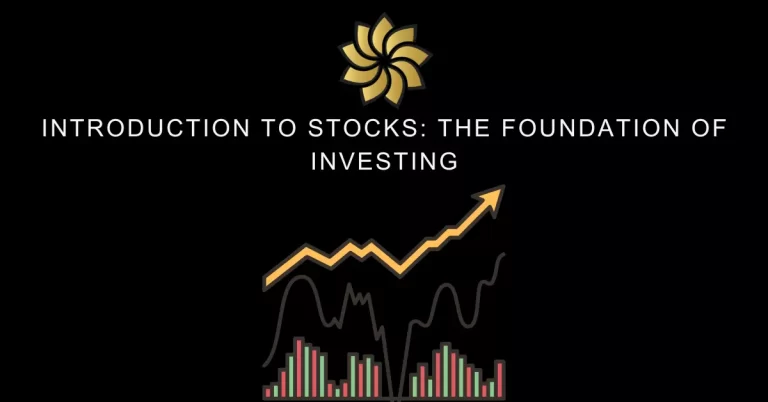 Introduction to Stocks - The Foundation of Investing